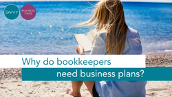 Bookkeeping Business FAQs: Why do bookkeepers need business plans?