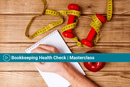 Bookkeeping Health Check | Masterclasses | CPE 3 hrs